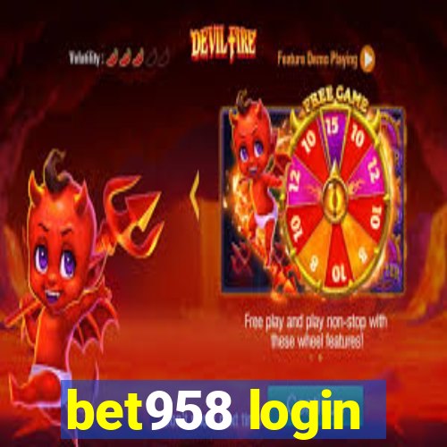 bet958 login